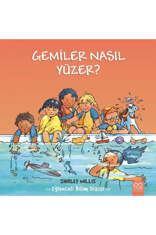 Bil Bakalım Gemiler Nasıl Yüzer? Bil Bakalım Gemiler Nasıl Yüzer?