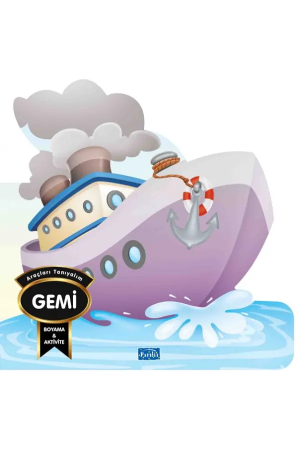 Araçları Tanıyalım - Gemi Araçları Tanıyalım - Gemi