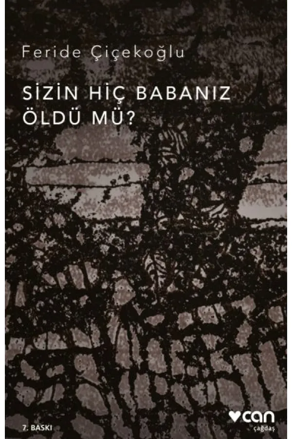 Sizin Hiç Babanız Öldü mü? Sizin Hiç Babanız Öldü mü?
