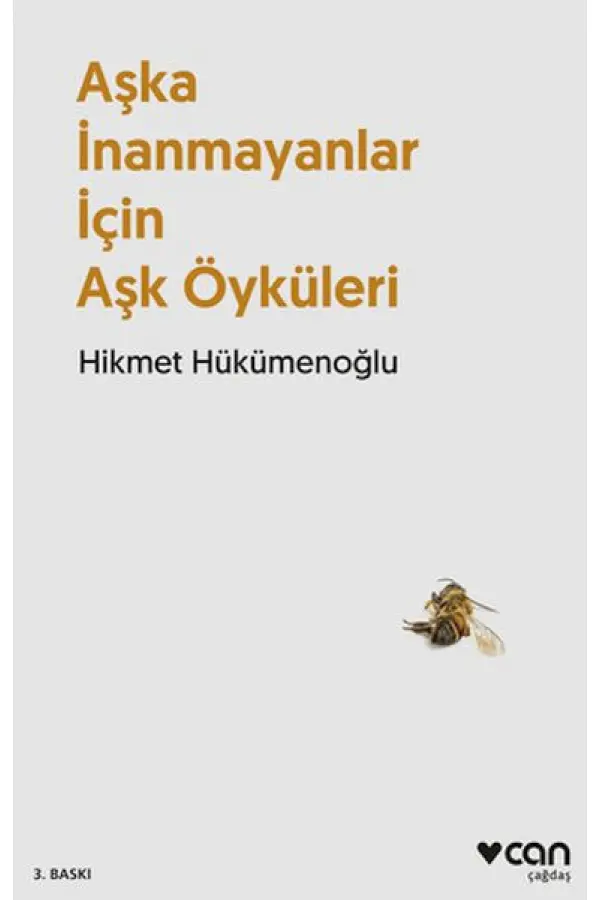 Aşka İnanmayanlar İçin Aşk Öyküleri (Yeni Kapak) Aşka İnanmayanlar İçin Aşk Öyküleri (Yeni Kapak)