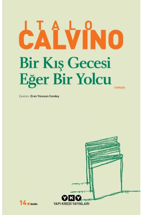 Bir Kış Gecesi Eğer Bir Yolcu - Modern Klasikler Bir Kış Gecesi Eğer Bir Yolcu - Modern Klasikler