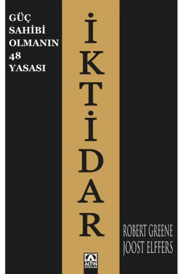 İktidar - Güç Sahibi Olmanın 48 Yasası