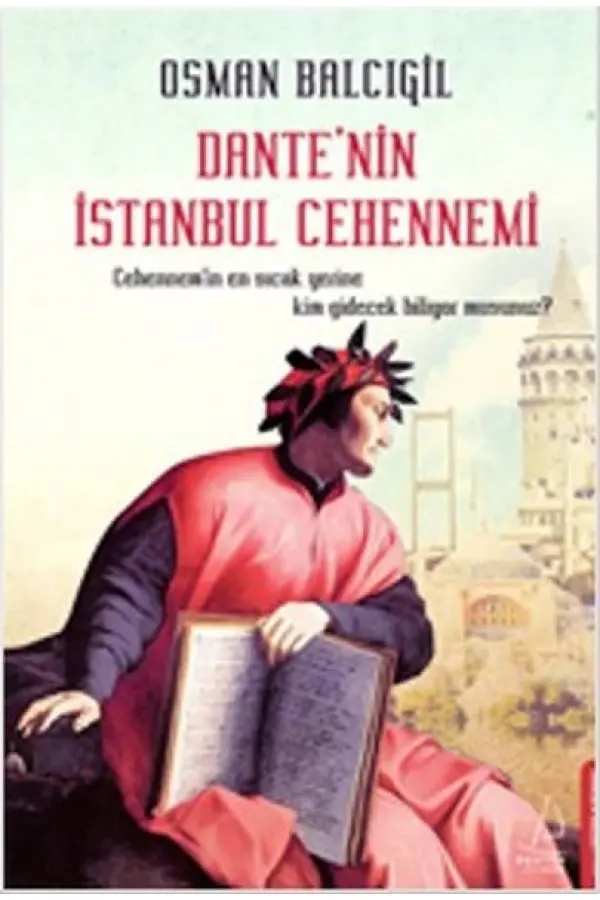 Dante'nin İstanbul Cehennemi Dante'nin İstanbul Cehennemi
