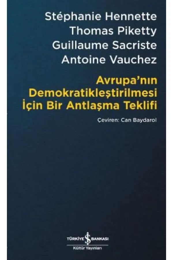 Avrupa’nın Demokratikleştirilmesi için Bir Antlaşma Teklifi