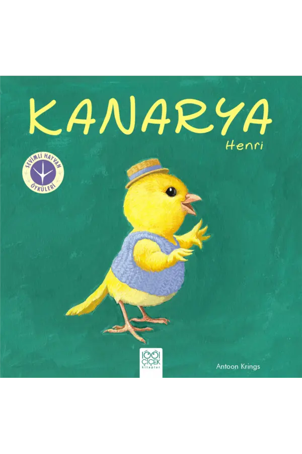 Sevimli Hayvan Öyküleri -Kanarya Henri Sevimli Hayvan Öyküleri -Kanarya Henri