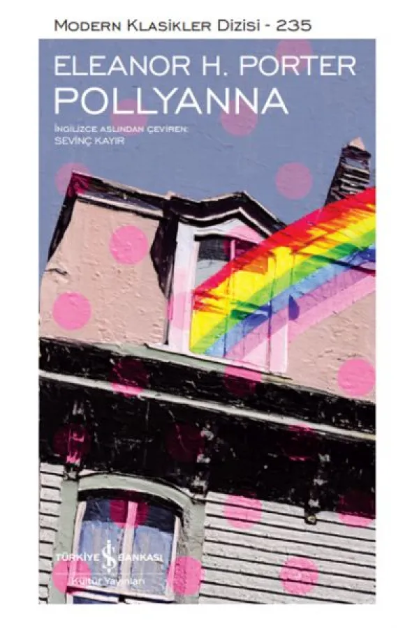 Pollyanna - Modern Klasikler Dizisi