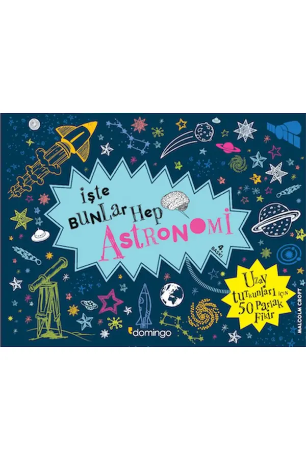 İşte Bunlar Hep Astronomi İşte Bunlar Hep Astronomi