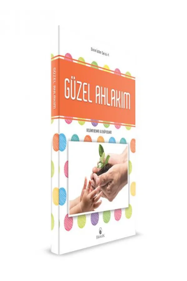 Güzel Ahlakım Güzel Ahlakım