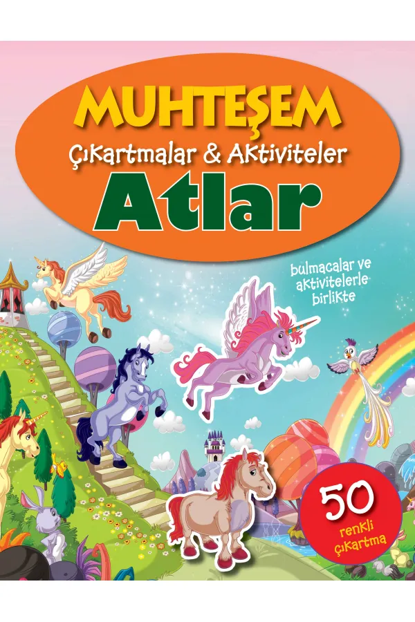 Muhteşem Çıkartmalar ve Aktiviteler - Atlar Muhteşem Çıkartmalar ve Aktiviteler - Atlar