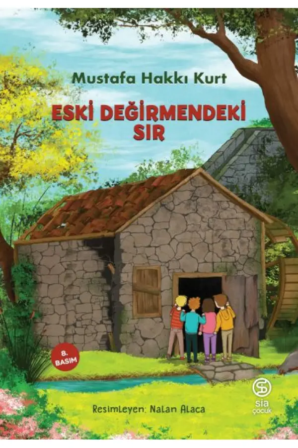 Eski Değirmendeki Sır Eski Değirmendeki Sır