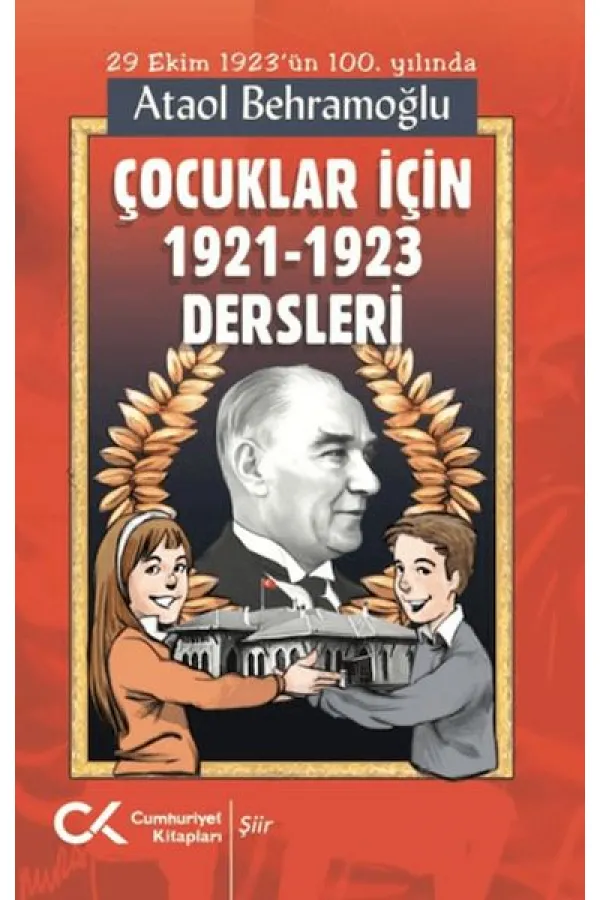 Çocuklar İçin 1921-1923 Dersleri Çocuklar İçin 1921-1923 Dersleri