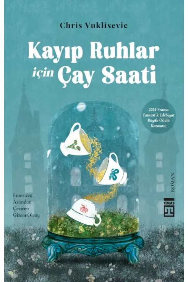 Kayıp Ruhlar İçin Çay Saati Kayıp Ruhlar İçin Çay Saati