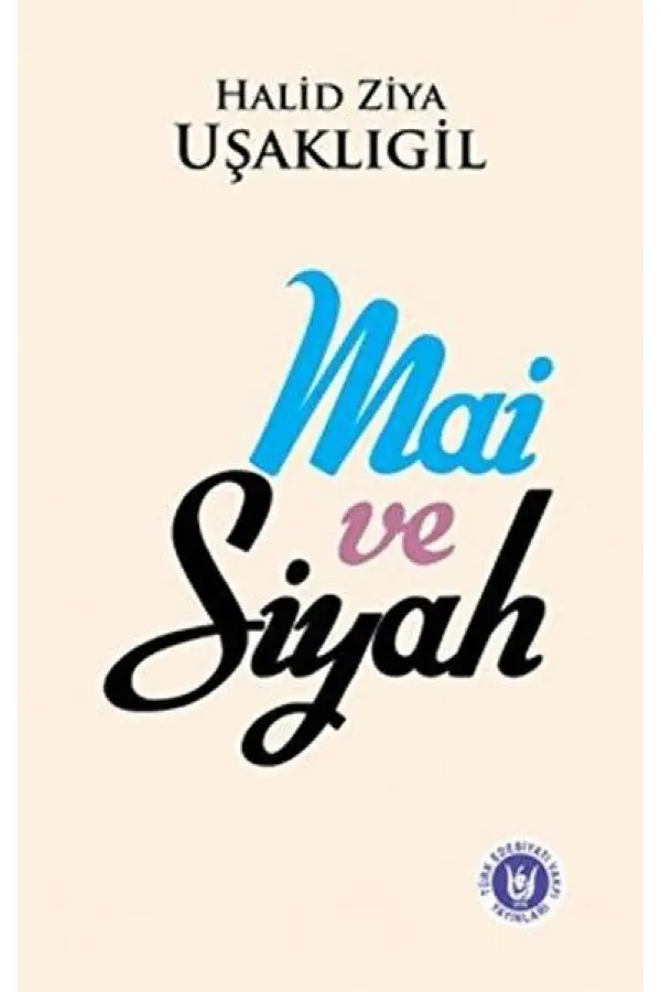 Mai ve Siyah Mai ve Siyah