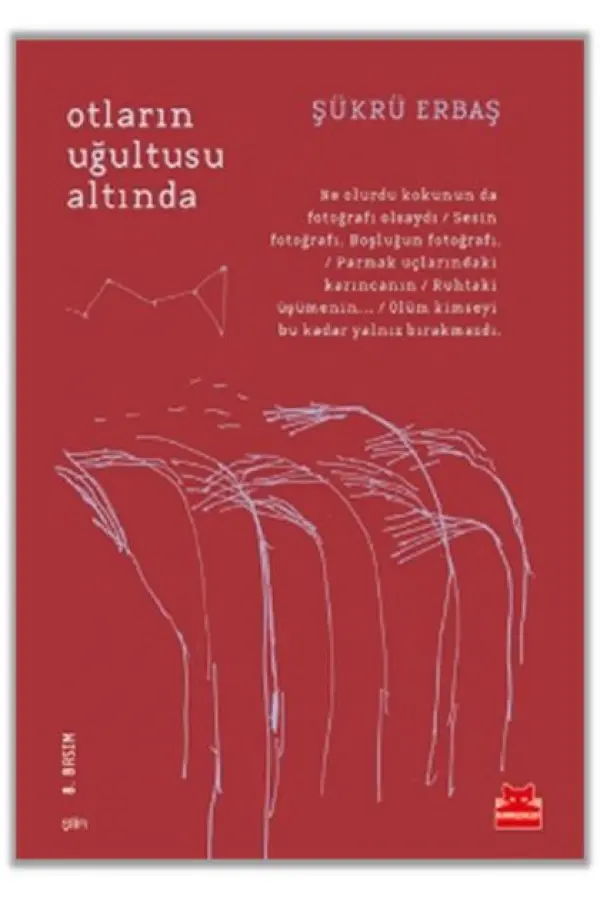 Otların Uğultusu Altında Otların Uğultusu Altında