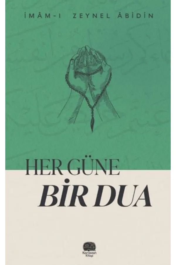 Her Güne Bir Dua Her Güne Bir Dua