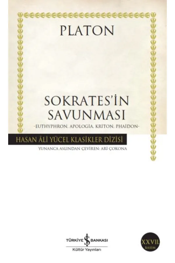 Sokrates’in Savunması- Hasan Ali Yücel Klasikleri Sokrates’in Savunması- Hasan Ali Yücel Klasikleri