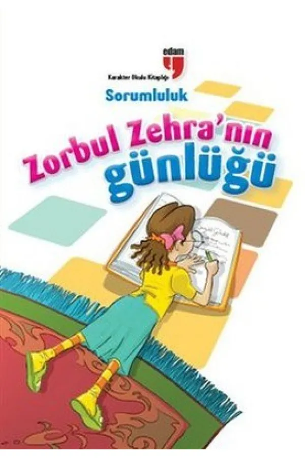 Sorumluluk / Zorbul Zehra'nın Günlüğü Sorumluluk / Zorbul Zehra'nın Günlüğü