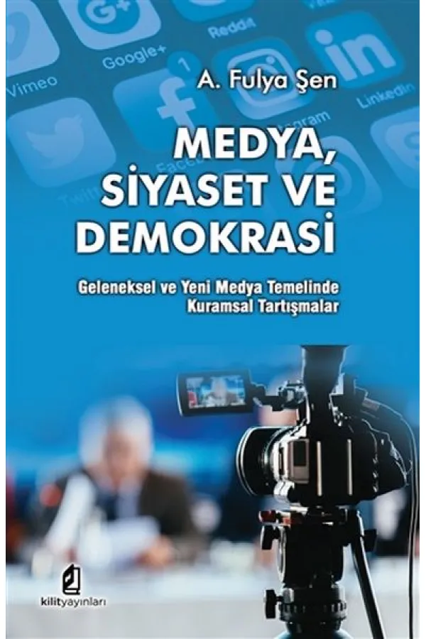 Medya Siyaset Ve Demokrasi Medya Siyaset Ve Demokrasi