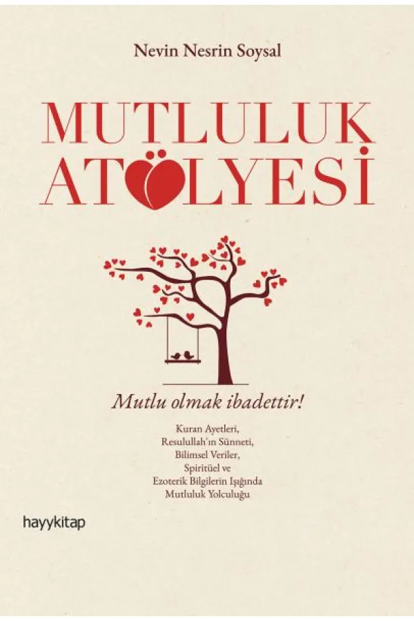 Mutluluk Atölyesi Mutluluk Atölyesi