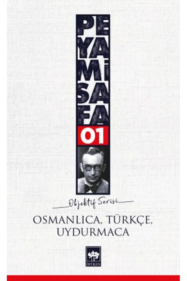 Osmanlıca,Türkçe,Uydurmaca (objektif:1) Osmanlıca,Türkçe,Uydurmaca (objektif:1)