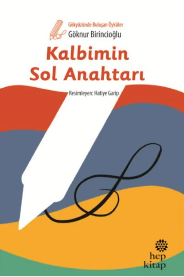 Kalbimin Sol Anahtarı Kalbimin Sol Anahtarı