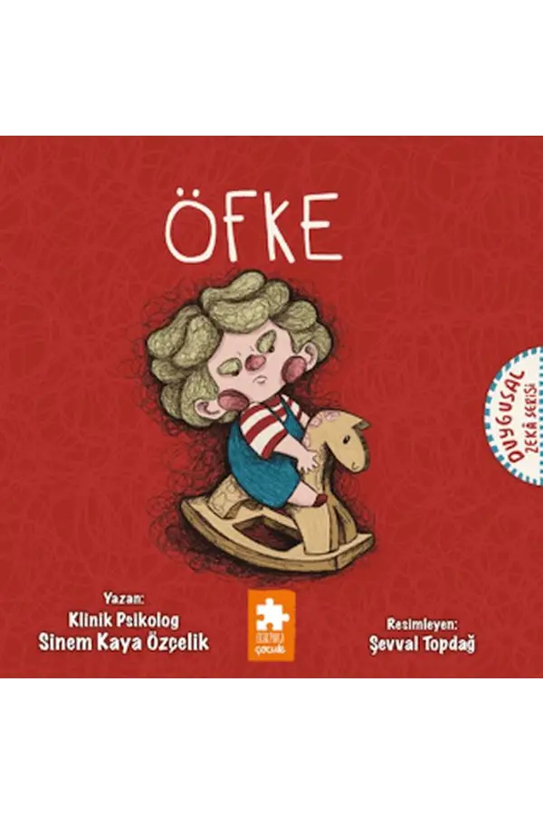 Öfke - Duygusal Zeka Serisi Öfke - Duygusal Zeka Serisi