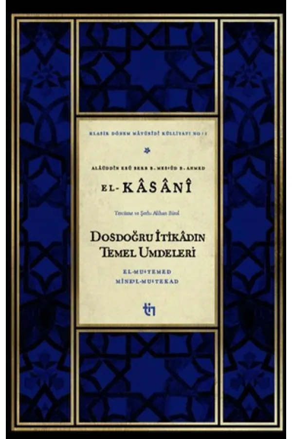 Dosdoğru İtikadın Temel Umdeleri Dosdoğru İtikadın Temel Umdeleri