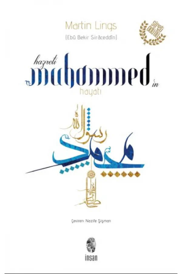 Hz. Muhammed'in Hayatı Hz. Muhammed'in Hayatı