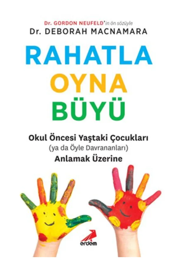 Rahatla, Oyna, Büyü Rahatla, Oyna, Büyü