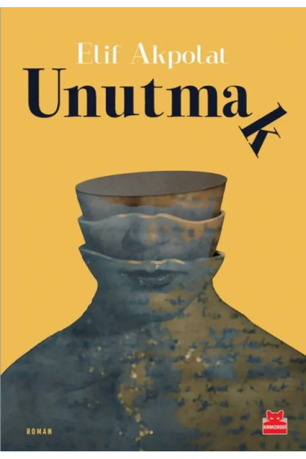 Unutmak Unutmak