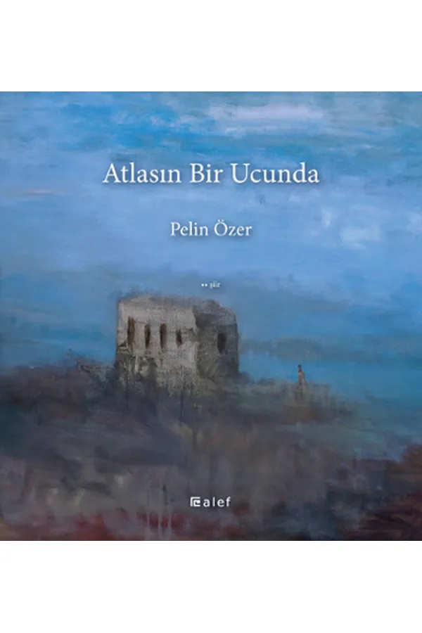 Atlasın Bir Ucunda Atlasın Bir Ucunda
