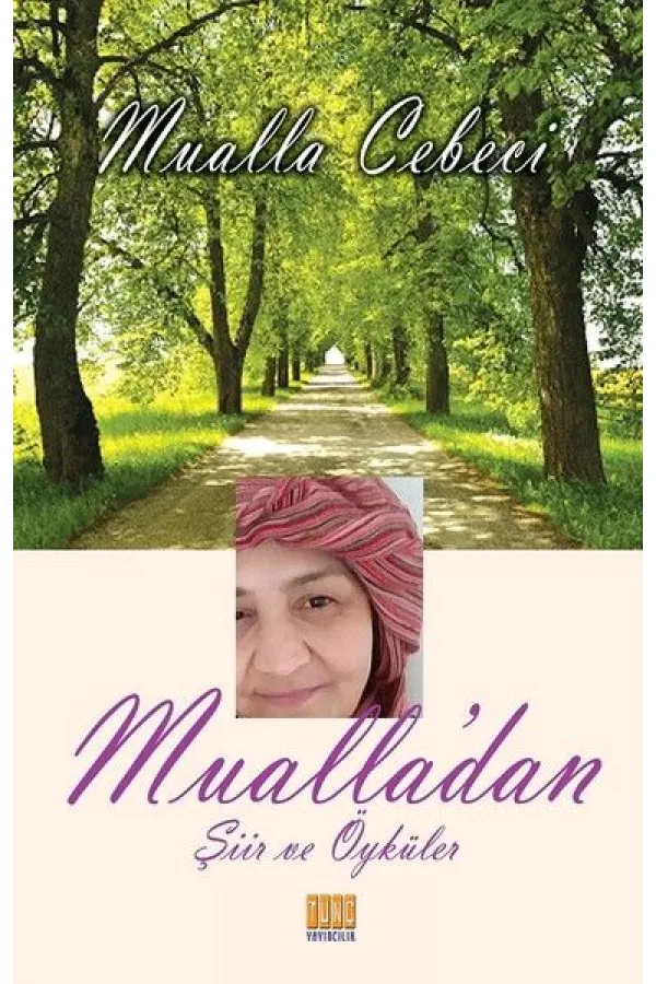 Mualla'dan Şiir ve Öyküler Mualla'dan Şiir ve Öyküler