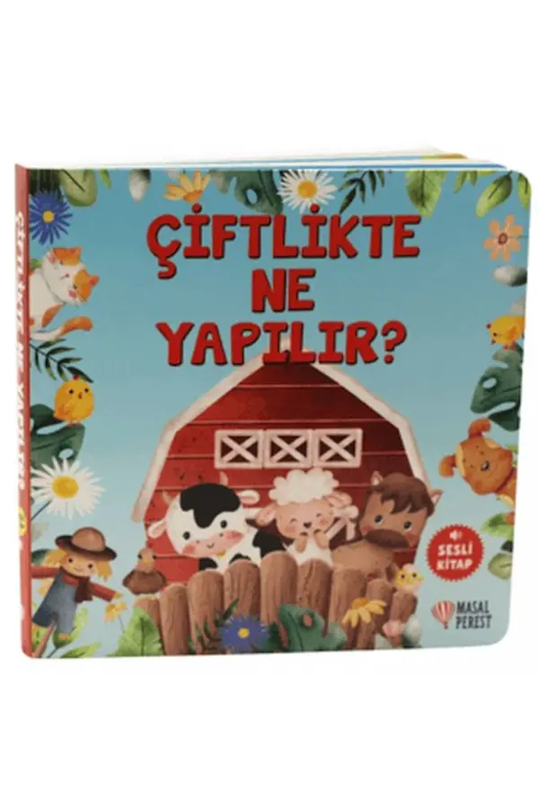 Çiftlikte Ne Yapılır? Çiftlikte Ne Yapılır?