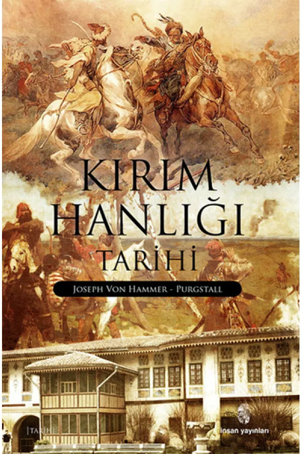 Kırım Hanlığı Tarihi Kırım Hanlığı Tarihi