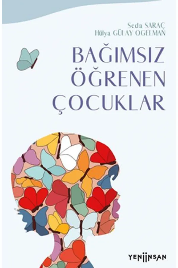 Bağımsız Öğrenen Çocuklar Bağımsız Öğrenen Çocuklar