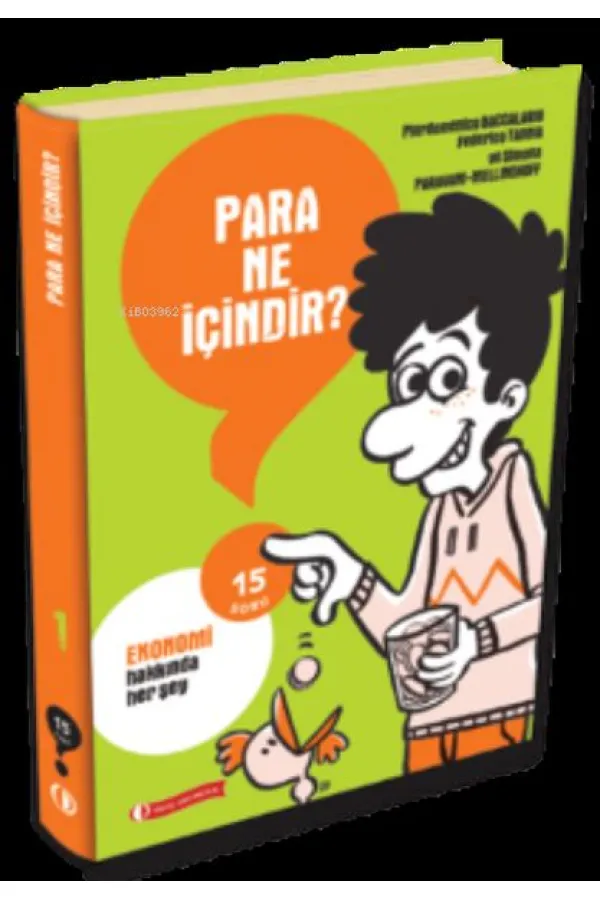 Para Ne İçindir? - 15 Soru Serisi Para Ne İçindir? - 15 Soru Serisi