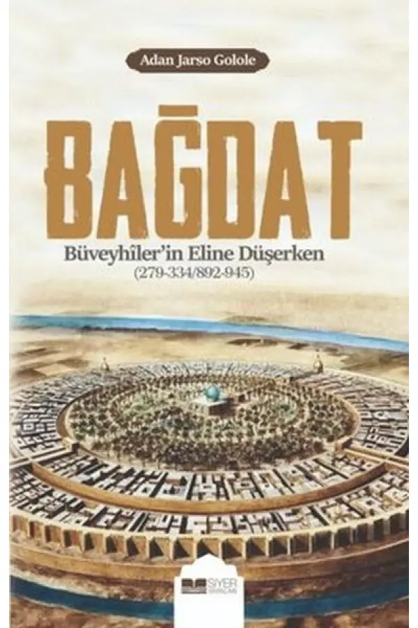 Bağdat Büveyhiler'in Eline Düşerken Bağdat Büveyhiler'in Eline Düşerken
