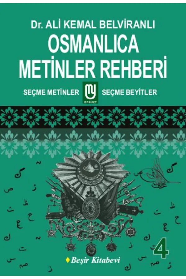 Osmanlıca Metinler Rehberi - 4 Osmanlıca Metinler Rehberi - 4