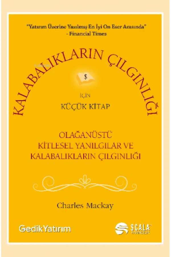 Kalabalıkların Çılgınlığı İçin Küçük Kitap Kalabalıkların Çılgınlığı İçin Küçük Kitap