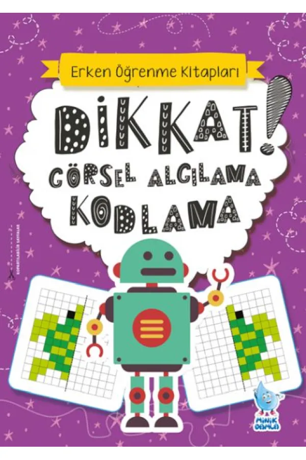 Dikkat! Görsel Algılama Kodlama Dikkat! Görsel Algılama Kodlama