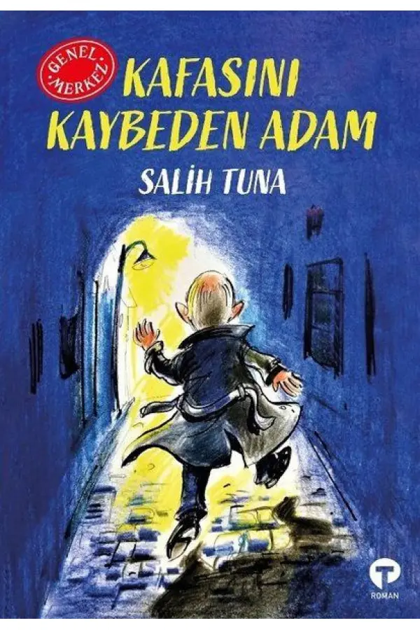 Kafasını Kaybeden Adam - Genel Merkez