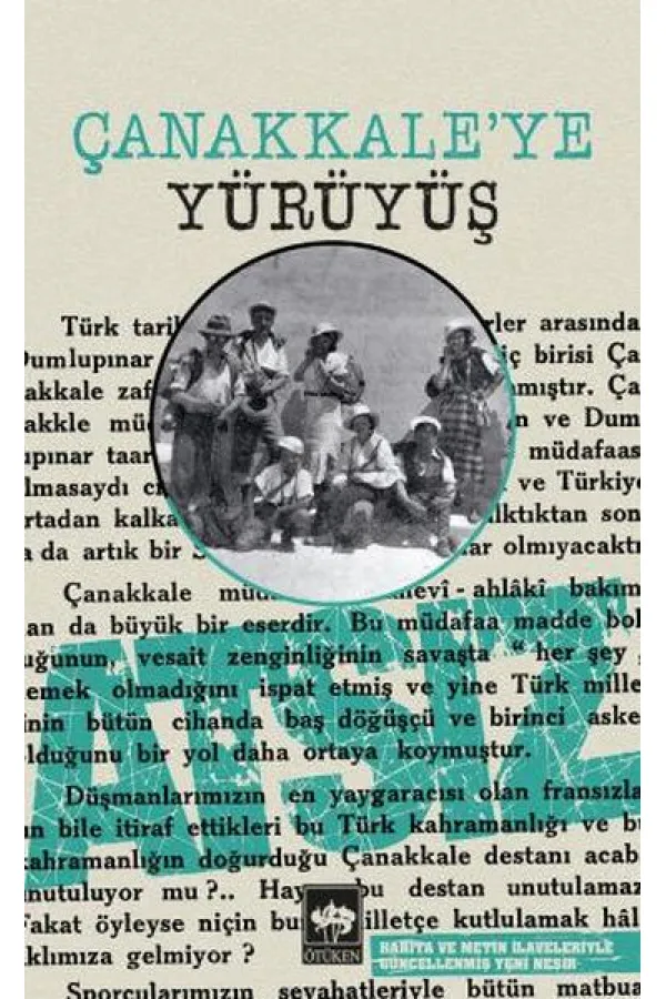 Çanakkale'ye Yürüyüş Çanakkale'ye Yürüyüş
