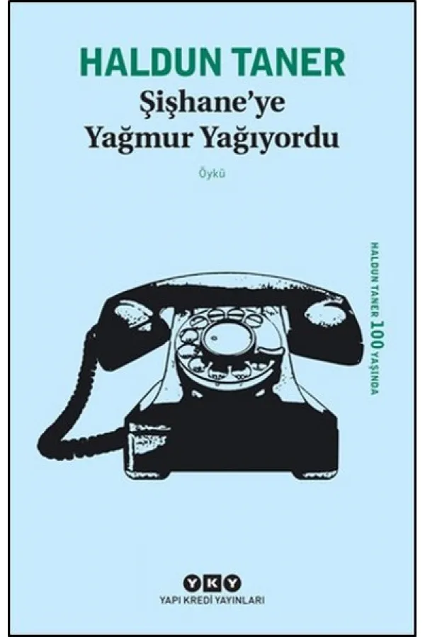 Şişhaneye Yağmur Yağıyordu Şişhaneye Yağmur Yağıyordu