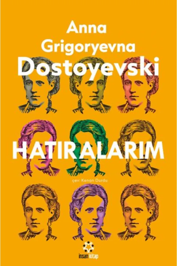 Dostoyeski’nin Hatıraları Dostoyeski’nin Hatıraları