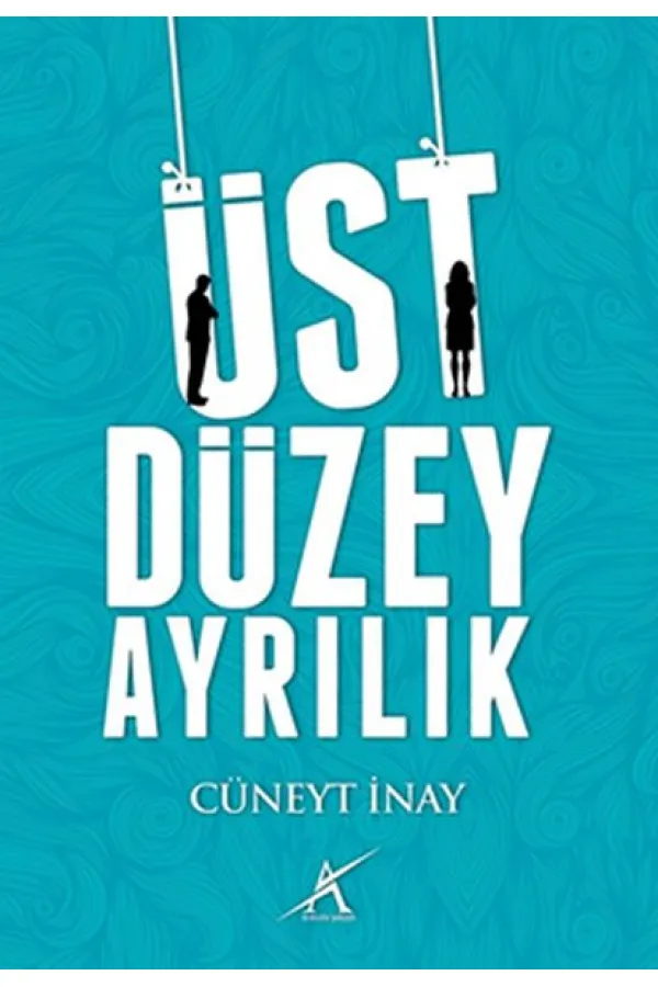 Üst Düzey Ayrılık Üst Düzey Ayrılık