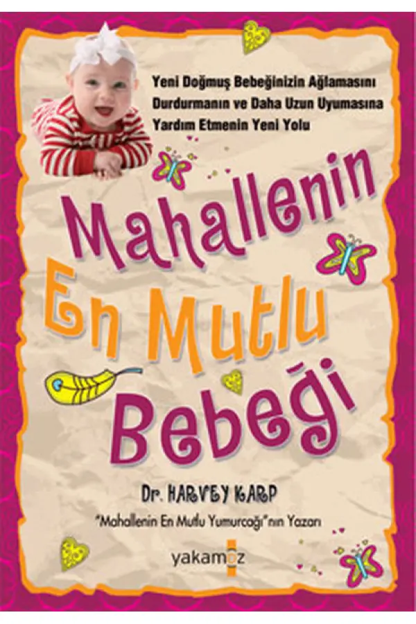 Mahallenin En Mutlu Bebeği Mahallenin En Mutlu Bebeği