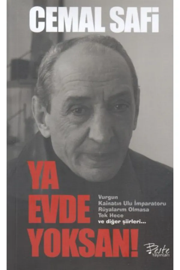 Ya Evde Yoksan! Ya Evde Yoksan!