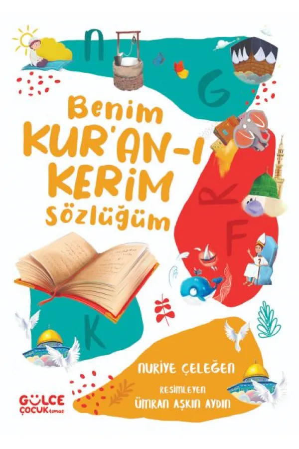 Benim Kur’an-ı Kerim Sözlüğüm (Fleksi Kapak) Benim Kur’an-ı Kerim Sözlüğüm (Fleksi Kapak)