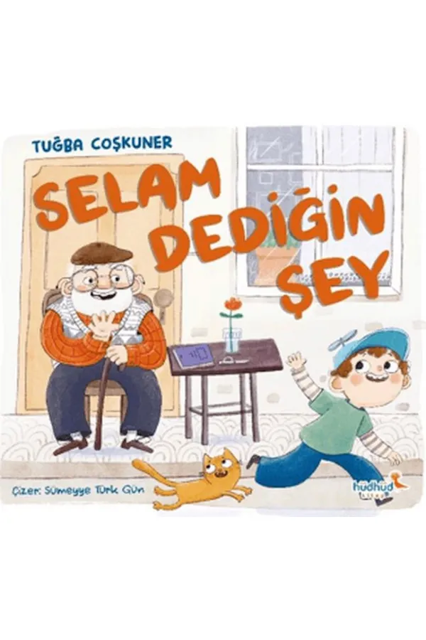 Selam Dediğin Şey Selam Dediğin Şey