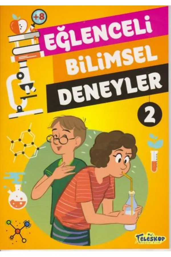 Eğlenceli Bilimsel Deneyler 2 Eğlenceli Bilimsel Deneyler 2